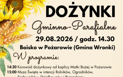 Zdjęcie do Dożynki gminno-parafialne w tym roku zagoszczą w Pożarowie  