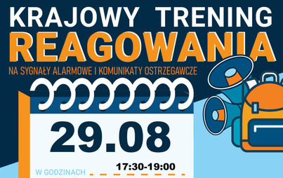 Zdjęcie do 29 sierpnia przyjdź na Krajowy Trening Reagowania!