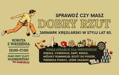 Zdjęcie do Przyjdź i sprawdź, czy masz dobry rzut!