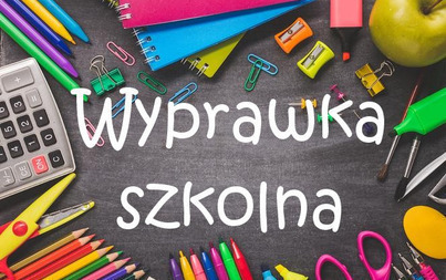 Zdjęcie do Wyprawka szkolna 2026/2027