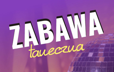 Zdjęcie do Zabawa taneczna z zespołem Agaton