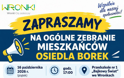 Zdjęcie do Og&oacute;lne Zebranie Mieszkańc&oacute;w Osiedla Borek