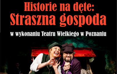 Zdjęcie do Spektakl &bdquo;Historie na dęte &ndash; Straszna Gospoda&rdquo;
