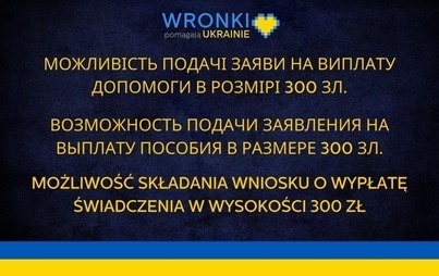 Zdjęcie do Можливість подачі заяви на виплату допомоги в розмірі 300 зл.