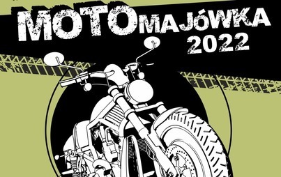 Zdjęcie do Motomaj&oacute;wka 2022