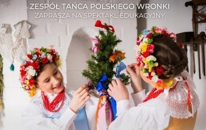 Zdjęcie do Spektakl edukacyjny "Od Popielca po Dyngus"