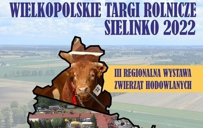 Zdjęcie do Wielkopolskie Targi Rolnicze Sielinko 