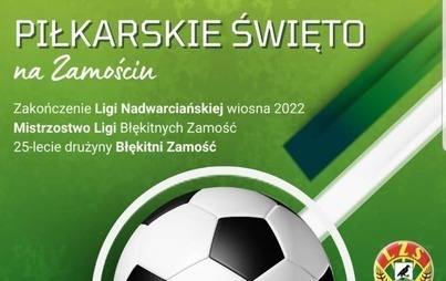 Zdjęcie do Piłkarskie Święto na Zamościu
