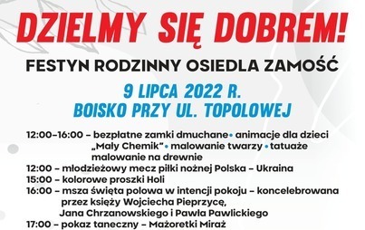 Zdjęcie do &bdquo;Dzielmy się dobrem!&rdquo; &ndash; Festyn Rodzinny Osiedla Zamość 