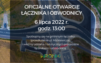 Zdjęcie do Oficjalne otwarcie łącznika i obwodnicy