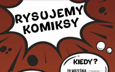 Zdjęcie do Warsztaty rysowania komiks&oacute;w w Bibliotece Publicznej we Wronkach